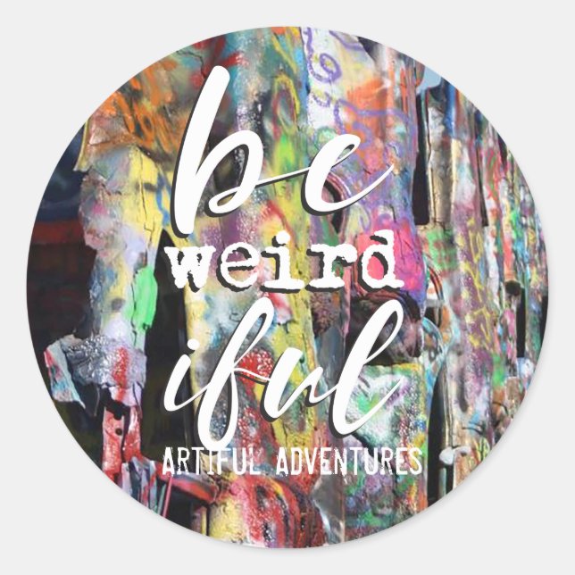 Adesivo Redondo Seja estranho (Frente)