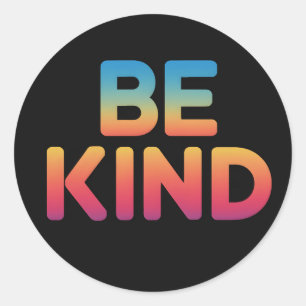 Adesivo Redondo Seja gentil