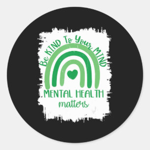 Adesivo Redondo Seja gentil com sua mente, saúde mental importa, a