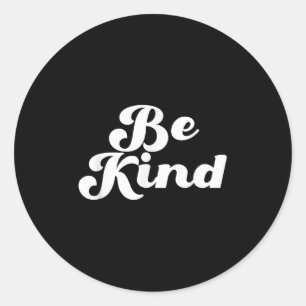 Adesivo Redondo Seja gentil, Design de cotação retrô-positiva