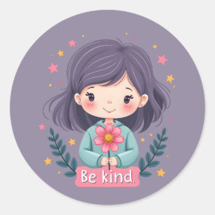 Adesivo Redondo Seja Gentil Menina Fofa com Flor Arte Positiva