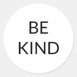 Adesivo Redondo Seja gentil, minimalista branco preto