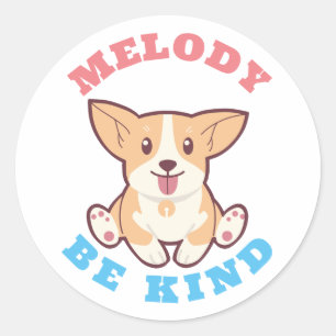 Adesivo Redondo Seja Kind Corgi