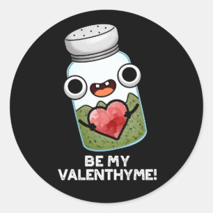 Adesivo Redondo Seja Meu Valen-timó Funny Valentine Pun Dark BG