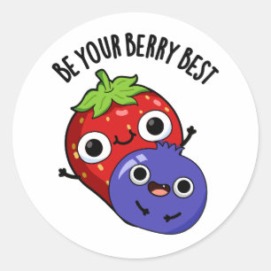 Adesivo Redondo Seja Seu Berry, Melhor Fruta Engraçado.