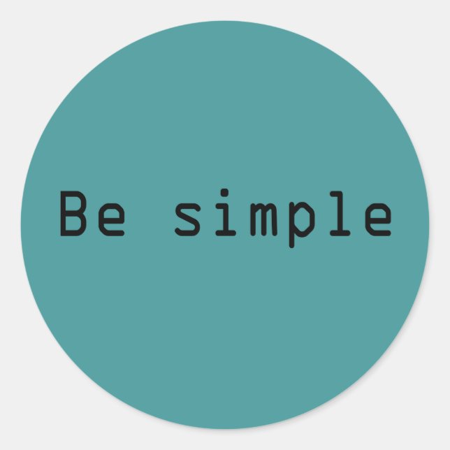 Adesivo Redondo Seja simples (Frente)