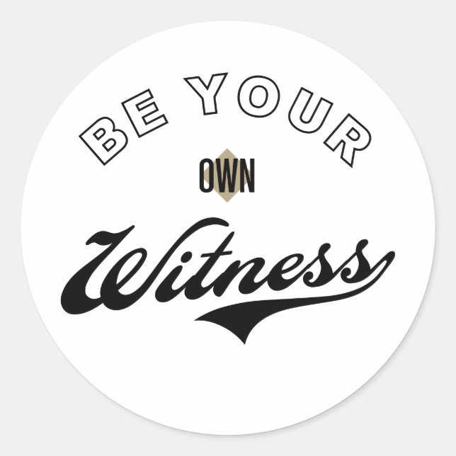 Adesivo Redondo Seja Sua Testemunha (Frente)