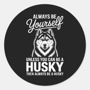 Adesivo Redondo Seja um husky engraçado siberiano husky
