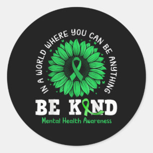 Adesivo Redondo Seja verde Fita Sunflower Mental Health Aware