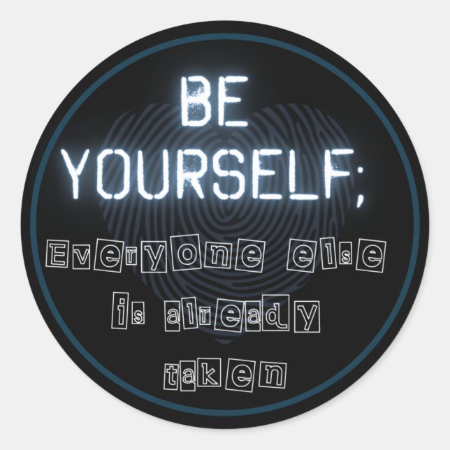 Adesivo Redondo Seja você mesmo (Frente)