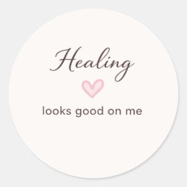 Adesivo Redondo Self Love Quote Healing Looks Good On Me Minimal D