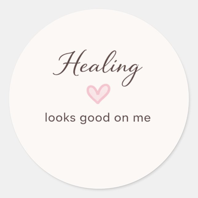 Adesivo Redondo Self Love Quote Healing Looks Good On Me Minimal D (Frente)