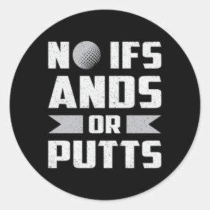 Adesivo Redondo Sem Andes Ifs Ou Golfe Golfe De Golfe Engraçado