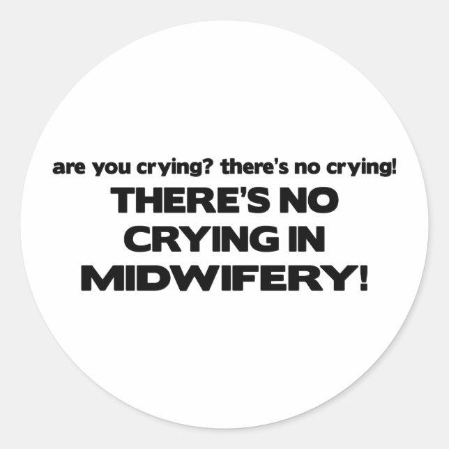Adesivo Redondo Sem Choro em Midwifery (Frente)