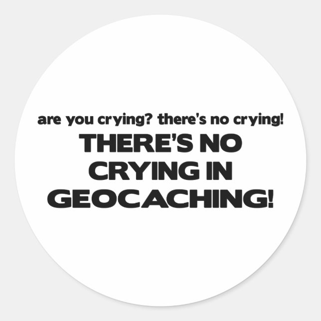 Adesivo Redondo Sem Choro - Geocaching (Frente)