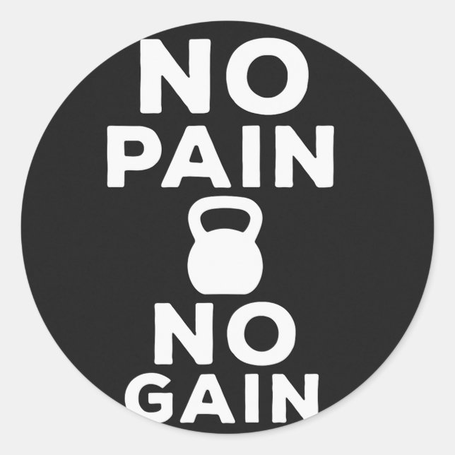 Adesivo Redondo Sem Dor Sem Ganho - Motivação Malhação (Frente)