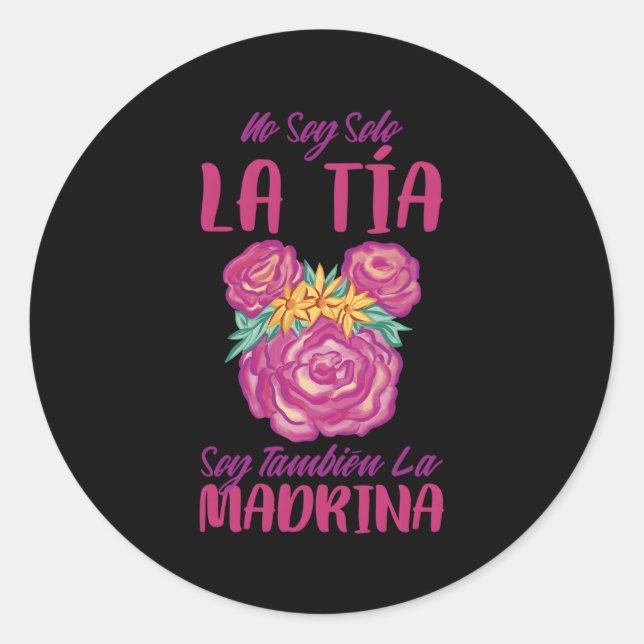 Adesivo Redondo Sem Soy Solo La Tia Soy La Madrina (Frente)