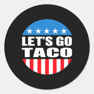 Adesivo Redondo Sempre Chickens Out Vamos Go Taco Engraçado Memóri