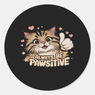 Adesivo Redondo Sempre Seja Pawsitivo - Migres Para Cima De Design