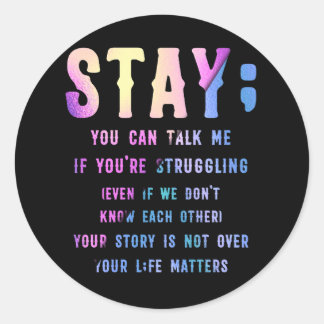 Adesivo Redondo Sensibilização para a prevenção suicida Mantenha s