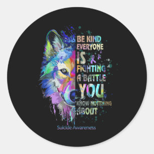 Adesivo Redondo Sensibilização Suicida Seja gentil Todos Estão Lut