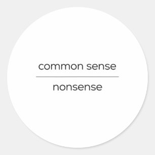 Adesivo Redondo Sentido Comum Sobre Bobagem Harris Wheimer Democra