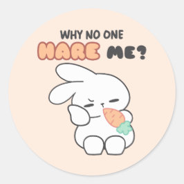 Adesivo Redondo Sentindo-se desconhecido? Por Que Ninguém Me Oleia