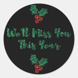 Adesivo Redondo Sentiremos sua falta de Natal de Distância Social