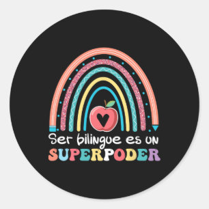 Adesivo Redondo Ser Bilingue É Um Superpoder Ck To School Espanhol