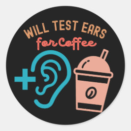 Adesivo Redondo Serão testadas orelhas para café, audiologia