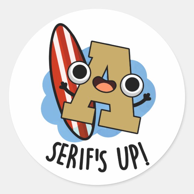 Adesivo Redondo Serifs Up Tipo De Fonte Funcional Pun (Frente)