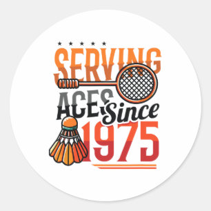 Adesivo Redondo Servindo Aces Desde 1975 Badminton Nasceu 50º