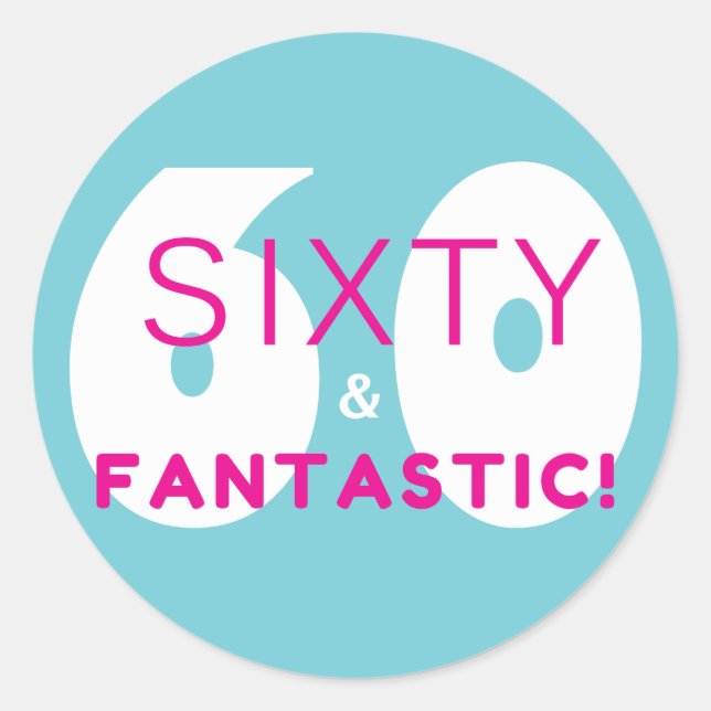 Adesivo Redondo Sessenta e fantástica oferta de Festa de aniversár (Frente)