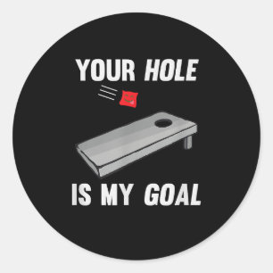Adesivo Redondo Seu Buraco É Meu Objetivo Frase Cornhole Inapropri