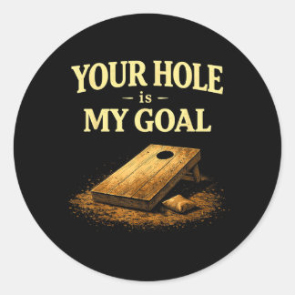 Adesivo Redondo Seu Buraco é Meu Objetivo Jogo de Cornhole Diverti