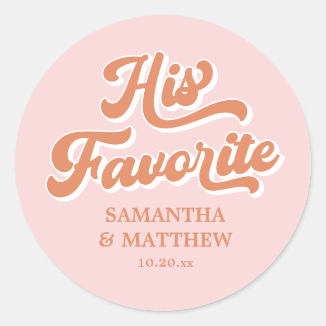 Adesivo Redondo Seu Retro Favorito Casamento Rosa e Laranja dos An (Frente)