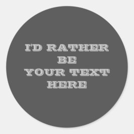 Adesivo Redondo seu texto aqui, cinza escura