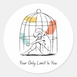 Adesivo Redondo Seu Único Limite É Você - Empowerment Sticker