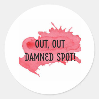 Adesivo Redondo Shakespeare MacBeth Cote Sticker "Out Spot"