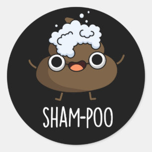 Adesivo Redondo Sham-Poo Engraçado Com Shampoo Pun Dark BG