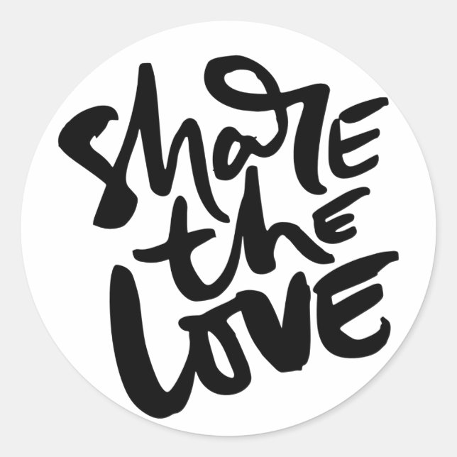 Adesivo Redondo Share Love Art Cote Motivation Art Love Quo (Frente)
