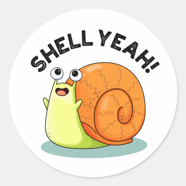 Adesivo Redondo Shell Sim Funny Snail Pun (Frente)
