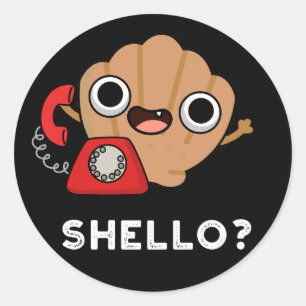 Adesivo Redondo Shello Funny Sea Shell Pun Dark BG