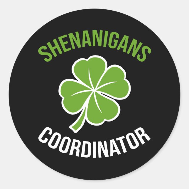 Adesivo Redondo Shenanigans Coordinator St Patrick's Day (Frente)