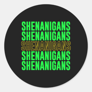 Adesivo Redondo Shenanigans Saint Patricks Dia 2024 Ruas. Dia dos