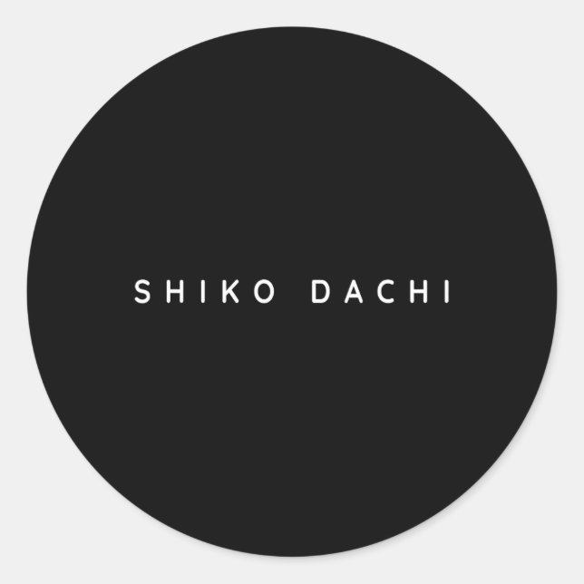 Adesivo Redondo Shiko Dachi Karate Beginner Modern (Frente)