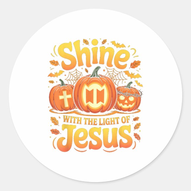 Adesivo Redondo Shine With The Light Of Jesus Christian Halloween  (Frente)