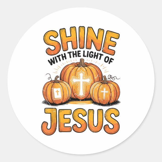 Adesivo Redondo Shine With The Light Of Jesus Halloween Christian  (Frente)
