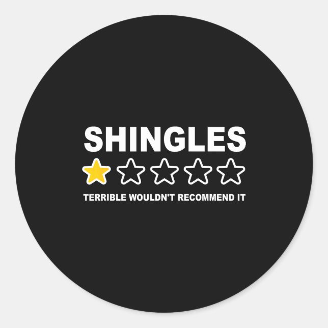Adesivo Redondo Shingles Terrible Wouldn't Recommend It Funny Quot (Frente)