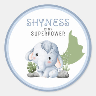 Adesivo Redondo Shyness Is My Superpower Stickers